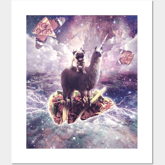 Space Pug Riding Llama Unicorn - Pizza & Taco Wall Art by Random Galaxy